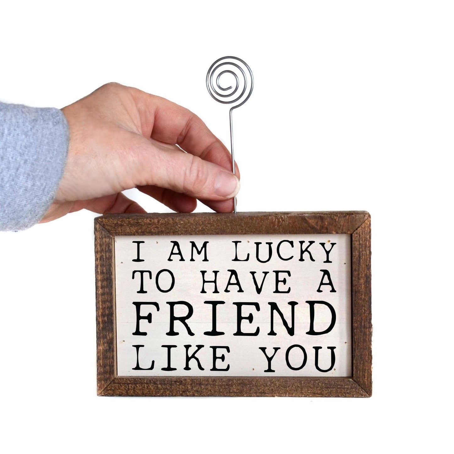 6X4 Tabletop Picture Frame - I'm Lucky To Have A Friend Like