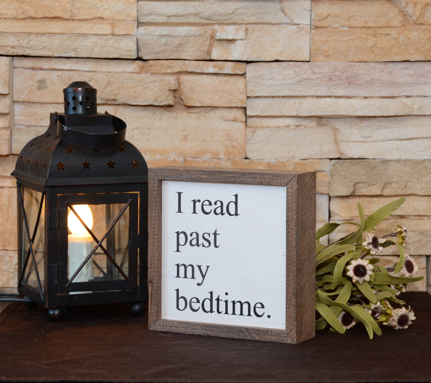 I Read Past My Bedtime 6x6 sign